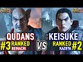 T8 🔥 QUDANS (#3 Ranked Heihachi) vs KEISUKE (#2 Ranked Kazuya) 🔥 Tekken 8 High Level Gameplay