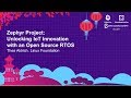 Zephyr Project: Unlocking IoT Innovation with an Open Source RTOS - Kate Stewart