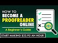 How to Become a Proofreader Online From Home | A Beginner's Guide