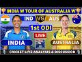 India Women vs Australia Women, 1st ODI Live Score \u0026 Commentary INDW vs AUSW 1st ODI Match 2026
