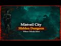 Mistveil City - entrance \u0026 chests | Hidden Dungeon in Nine Mortal Ways Base | Where Winds meet