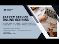 SAP CRM Service Online Training for beginners with Certifications | Experts Trainer