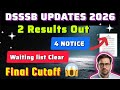 DSSSB Result Out 😱 Assistant, TGT, PGT 📢 RESULT ☑️ DSSSB 802/23 Grade IV RESULT ☑️ FINAL CUTOFF ☑️