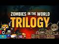 Zombies in the World: The Trilogy | Zombie Apocalypse FULL MOVIE