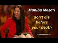 Muniba Mazari  Motivation speech | English Speech -don't die before your death