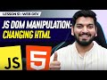 JS DOM Manipulation - Access/Insert/Update/Delete elements || JavaScript Series 2024