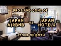What's better? AIRBNB or HOTELS in Japan + video tour and why I much prefer one over the other