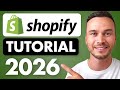 Shopify Tutorial for Beginners 2026 - Full Store Setup Guide