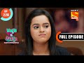 Who Will Be The Priority? | Wagle Ki Duniya - Ep 228 | Full Episode | 22 December 2021