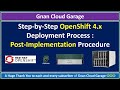 Step-by-Step OpenShift 4.x Deployment Process | Post-Implementation Procedure | OCP 4.11