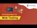 Introduction to Web Testing || Web Testing Training || TechBricks Edu