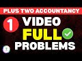 ✅ഒറ്റ വീഡിയോയിൽ പഠിക്കാം🔥Plus Two Accountancy Part A Full Problem in One Video | Complete Revision|