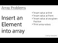 Array - 1: Insert an element into array | at end | at front | at any given position