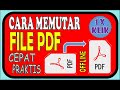 Cara Memutar File PDF yang Terbalik Secara OFFLINE (Lanscape ke Portait)