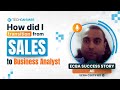 From SALES to Business Analyst | Ali’s ECBA Success Story | Techcanvass Review 2025