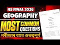 Geography Common Questions for HS 2026 | Most Common Questions | HS Final 2026