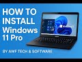 How to Install Windows 11 Pro | Step by Step Tutorial (2025) By AWF Tech \u0026 Software