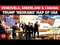 Trump Shares 'New Map' Of US With Canada, Greenland \u0026 Venezuela Inside; AI Image Stokes Fear