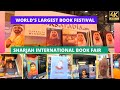Sharjah International Book Fair 2022 | 41st Edition | Exhibition For Book Lovers