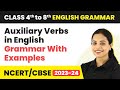 Auxiliary Verbs in English Grammar With Examples | Class 4th to 8th English Grammar