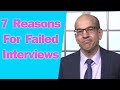 7 Reasons You Failed Your Interview