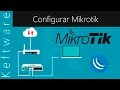 Configuración de Mikrotik Desde Cero dar Acceso a Internet