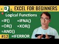 IF, XOR, NOT, AND, OR Formula in ms excel | MS EXCEL FOR BEGINNERS 12 | learn ms excel in hindi