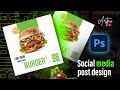 Burger restaurant banner design in photoshop for social media post | Burger banner instagram post