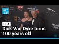 Comedy legend Dick Van Dyke turns 100 years old • FRANCE 24 English