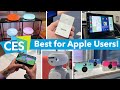 Best Gear, Gadgets, \u0026 Accessories for APPLE Users at CES 2026!