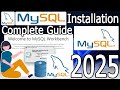 How to install MySQL Server \u0026 MySQL Workbench on Windows 10/11 [ 2025 Update ] Complete guide