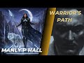 Warrior’s Path By Manly P Hall