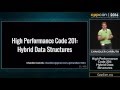 CppCon 2016: Chandler Carruth “High Performance Code 201: Hybrid Data Structures\