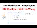 Tricky Java Interview Program | What is the Output of i = i++? | 90% Developers Get This Wrong