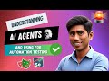 🤖 AI Agents Explained: Effortless Automation Testing Starts Here 🚀