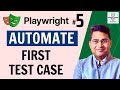 Playwright Tutorial #5 - Automate First Test Case in Playwright