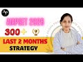 Last 2 Month Revision Strategy | AIAPGET 2026 | How to focus ? #aiapgetstrategies #aiapgetrevision