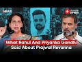 Prajwal Revanna Sex Abuse Case: Priyanka Gandhi, Rahul Gandhi \u0026 Opposition Leaders React