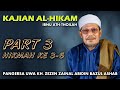 Part 3 Hikmah Ke 3-6 Kajian Hikam oleh KH Zezen Zainal Abidin Bazul Asyhab