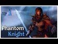 Phantom Knight Ep1: Solitude Start - Permadeath Requiem w/ 3tweaks