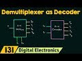 Demultiplexer as Decoder