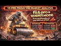 Pre Market Analysis \u0026 Report | FII DII \u0026 F\u0026O Data | Nifty, Bank Nifty, Sensex Analysis | 13 Feb