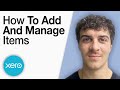 How to Add and Manage Items Products on Xero [2025 Full Guide]