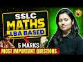 LBA Based 5 Mark Questions | SSLC Maths 2026 | Score Full Marks Easily! 🔥 #maths #sslc2026