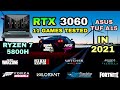 RTX 3060 Laptop + Ryzen 7 5800H | Test in 11 Games in 2021 - Asus TUF A15