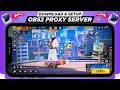 How To Download \u0026 Setup Free Fire OB52 New Proxy Server | VIP Proxy Server Free Fire  (2026)