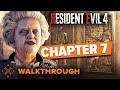 Resident Evil 4 Remake - Chapter Seven Walkthrough