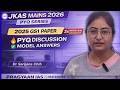 JKAS Mains 2026 Strategy 🔥 | PYQ Discussion + Model Answers by Dr Sarijana Chib  | Pragyaan IAS