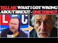 James O'Brien HUMILIATES Brexit CLOWN Who Told Him HE Was Wrong!