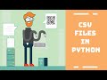 File Handling in Python [ Part 5 ] | Read and Write CSV files in Python